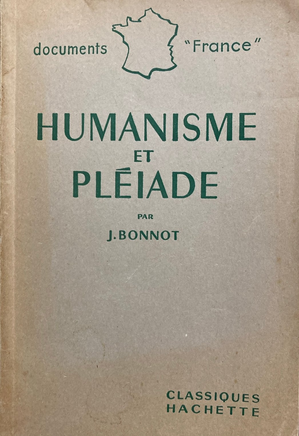 J. Bonnot humanisme et pléiade, Enlèvement ou Envoi, Comme neuf