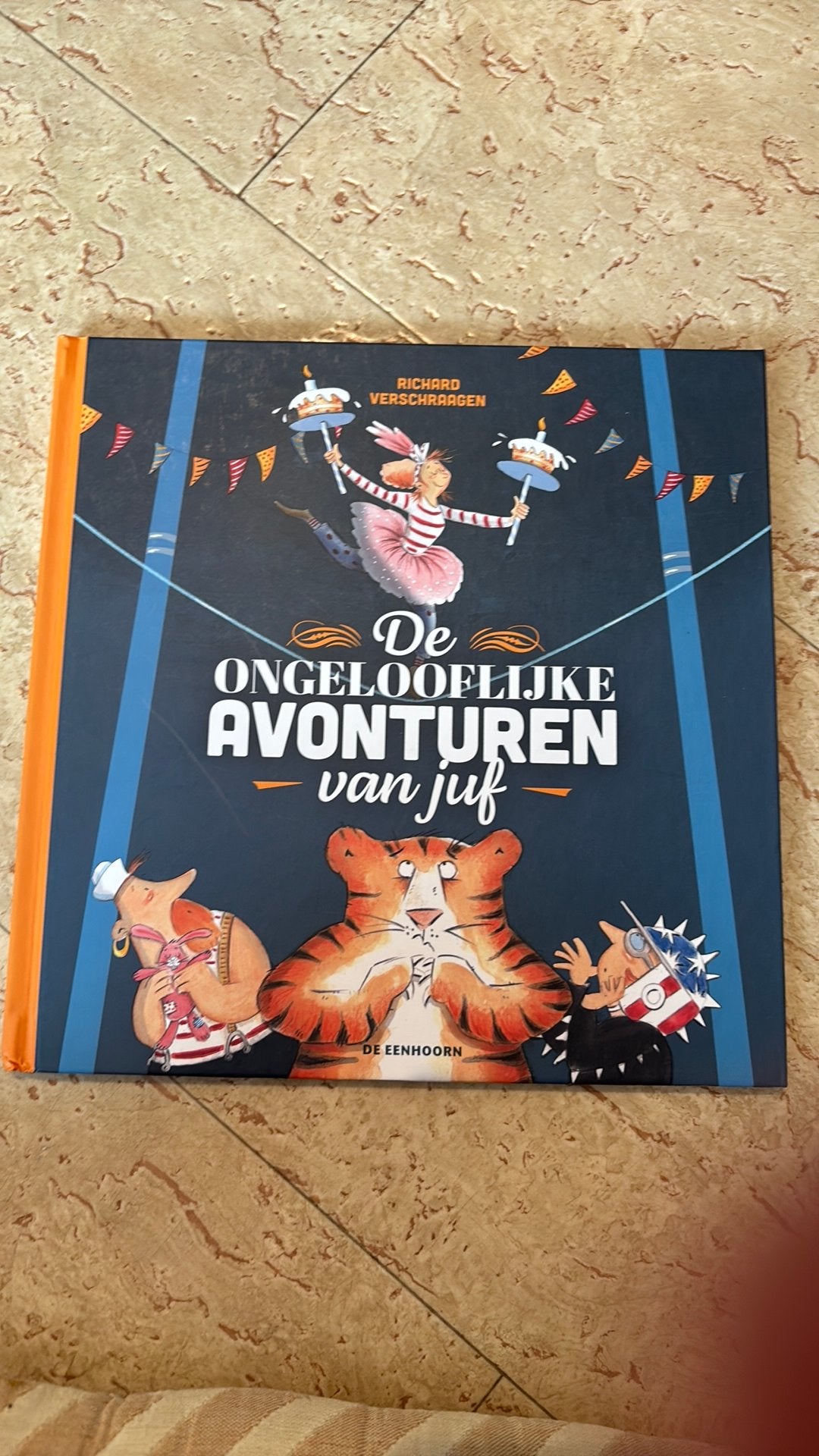 Richard Verschraagen - De ongelooflijke avonturen van juf, Boeken, Prentenboeken en Plaatjesalbums, Ophalen, Nieuw, Richard Verschraagen