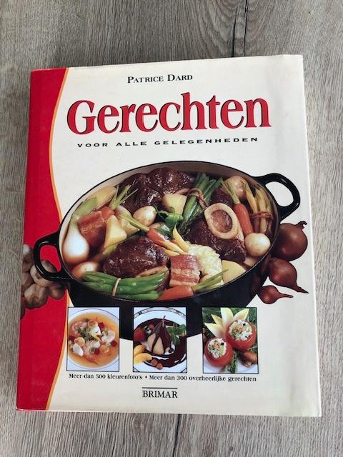 " Splinternieuw " kookboek met 500 kleurenfoto's, Ophalen of Verzenden, Nieuw, Patrice Dard, Nederland en België