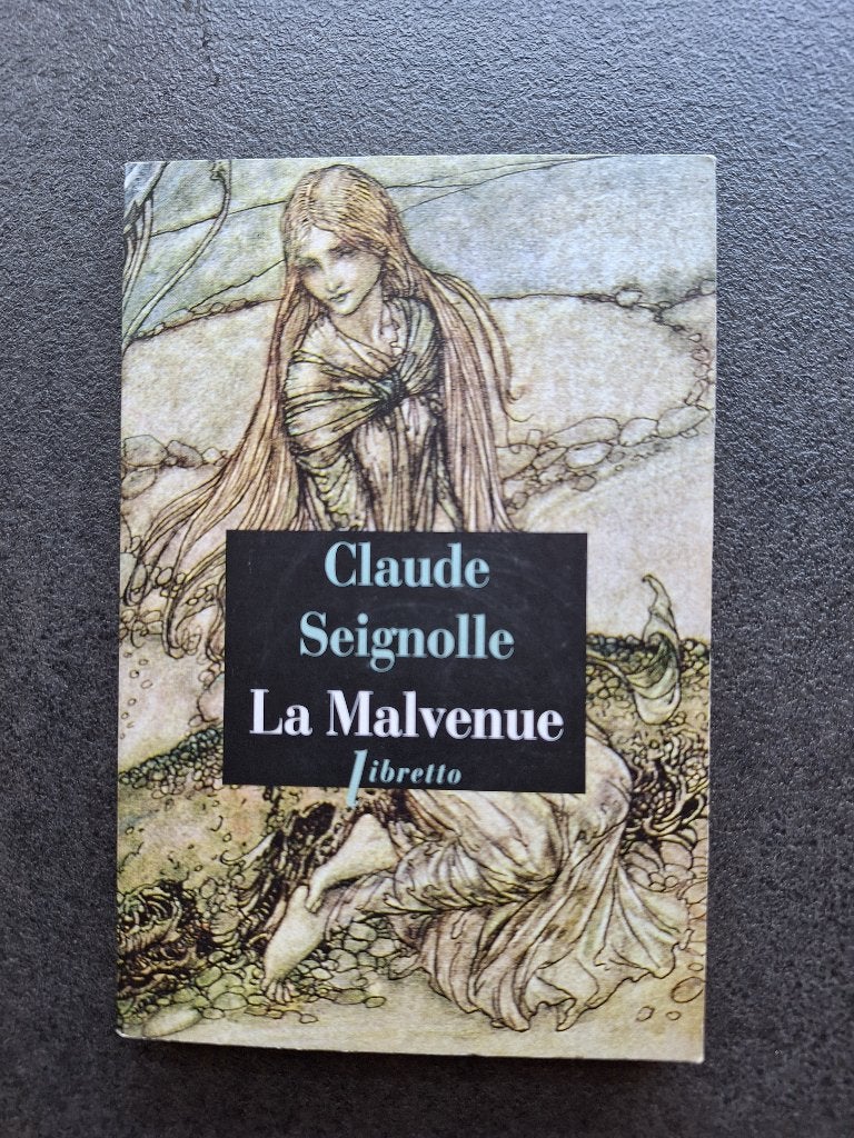 La malvenue - Claude Seignolle, Enlèvement, Comme neuf, Claude Seignolle