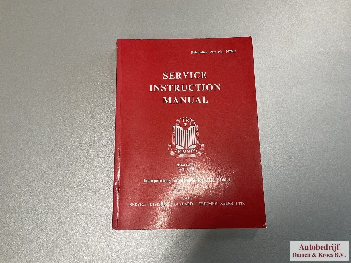 Service Instruction Manual Triumph TR2 & TR3 502602, Enlèvement ou Envoi
