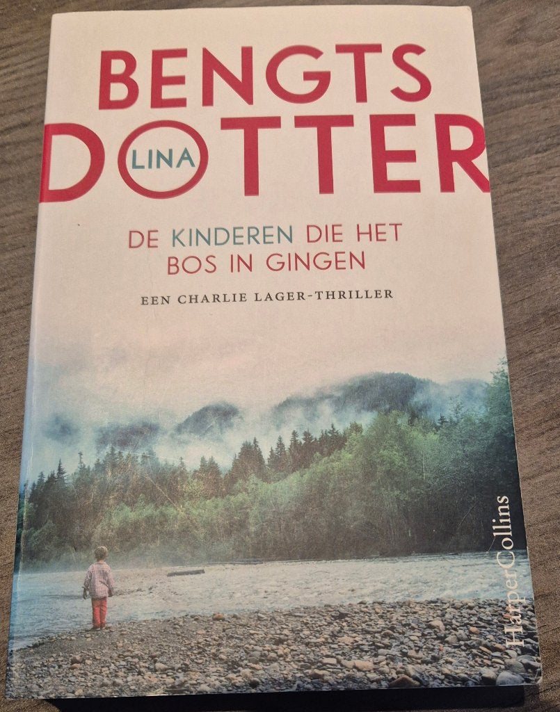 De kinderen die het bos in gingen - Lina Bengtsdotter .., Enlèvement ou Envoi, Utilisé