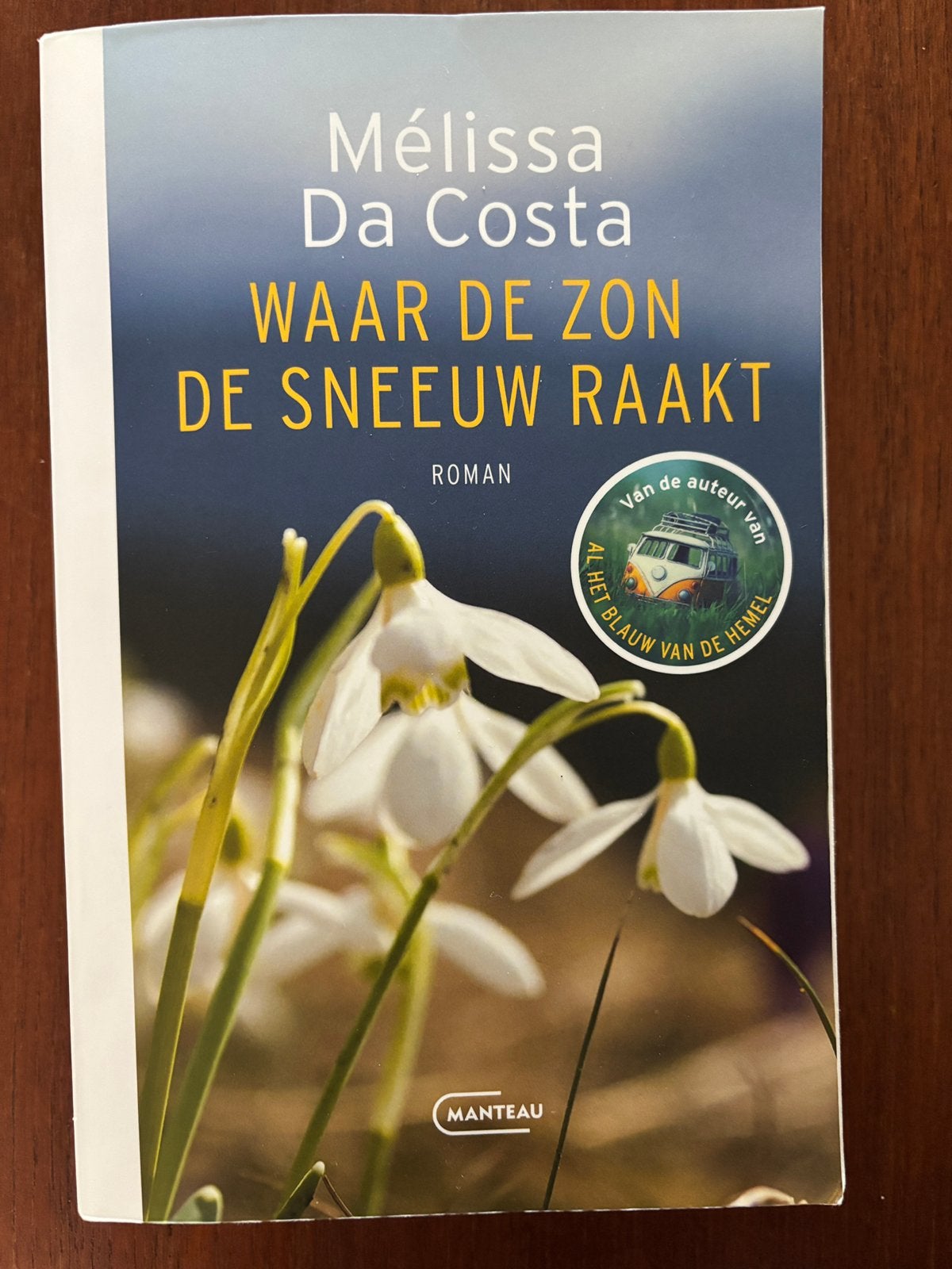 Waar de zon de sneeuw raakt M Da Costa, Ophalen of Verzenden, Gelezen