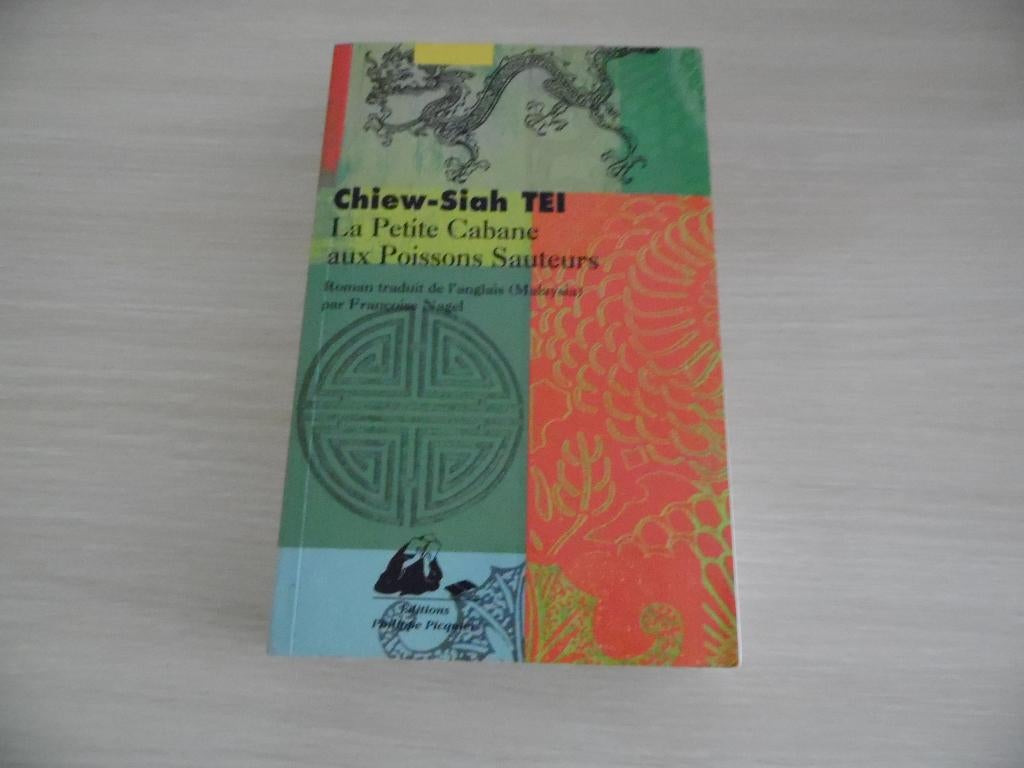 LA PETITE CABANE AUX POISSI_ONS SAUTEURS CHIEW-SIAH TEI, Livres, Enlèvement ou Envoi, Comme neuf, Chiew-Siah Tei, Reste du monde