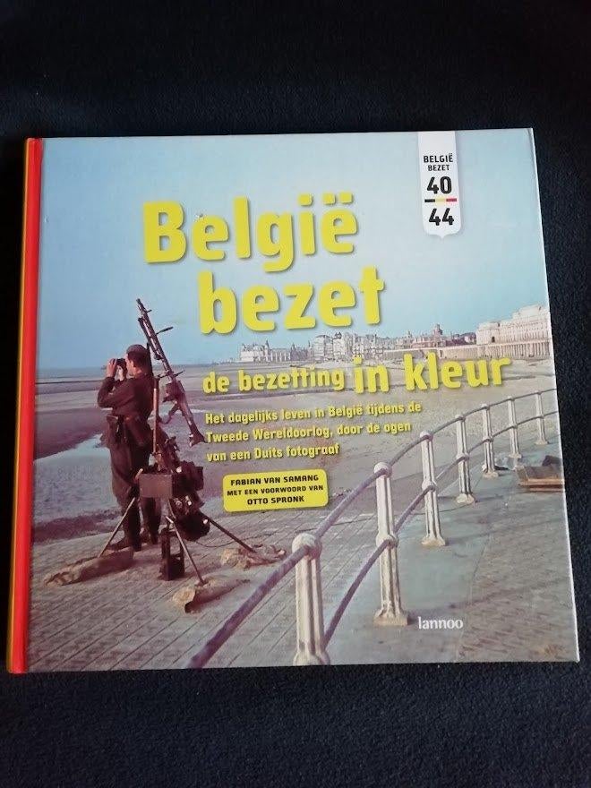 La Belgique occupée ww2, Enlèvement ou Envoi, Deuxième Guerre mondiale, Utilisé, Armée de terre