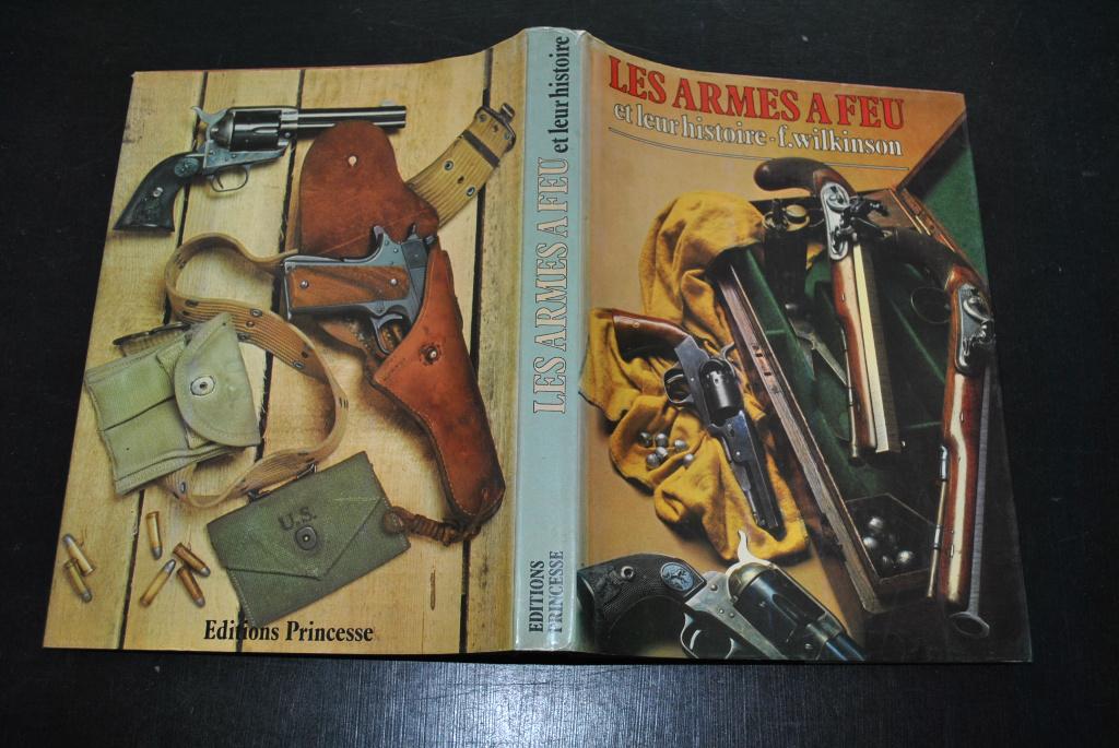 Wilkinson Les armes à feu et leur Histoire Princesse 1977, Collections, Enlèvement ou Envoi, Autres, Livre ou Revue
