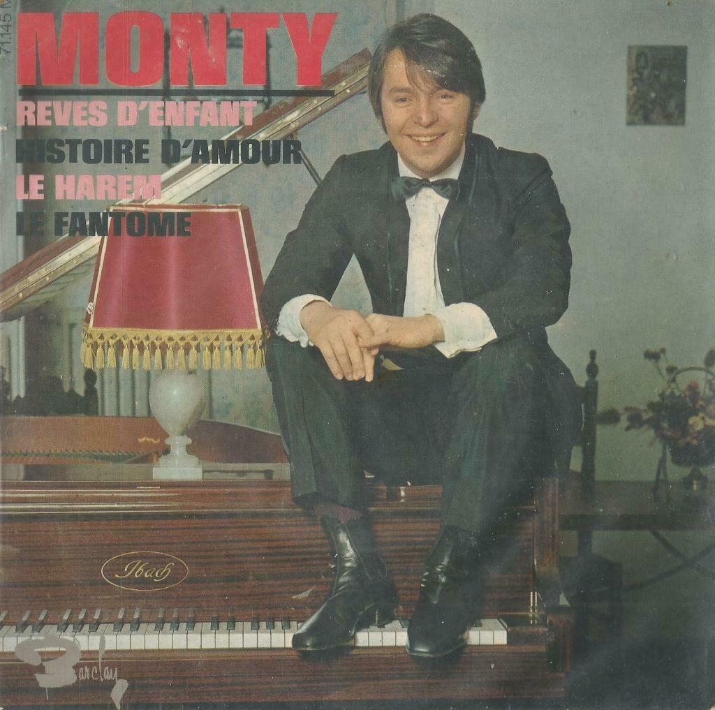 Monty – Reves d’enfant / Le harem   2 – Single - EP, Ophalen of Verzenden, Gebruikt, Pop