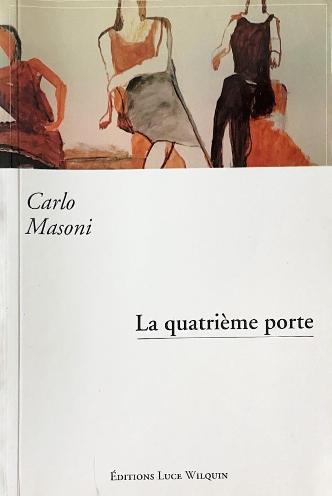 La quatrième porte - Carlo Masoni, Enlèvement ou Envoi, Carlo Masoni, Belgique, Utilisé