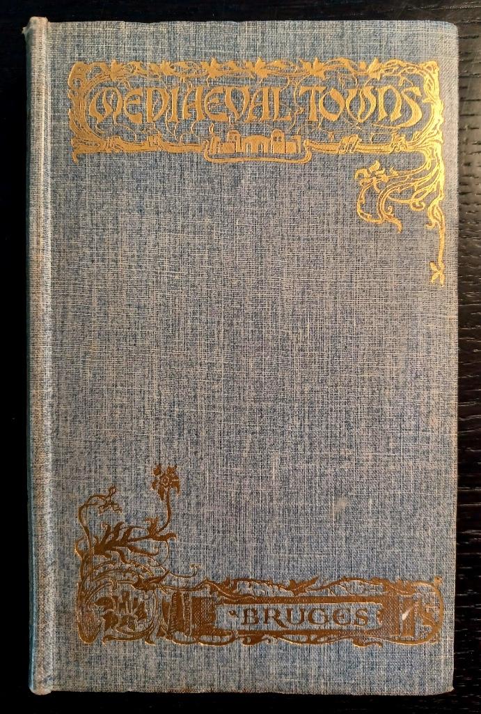 Ernest Gilliat-Smith, The Story of Bruges (1909), Antiek en Kunst, Ophalen of Verzenden