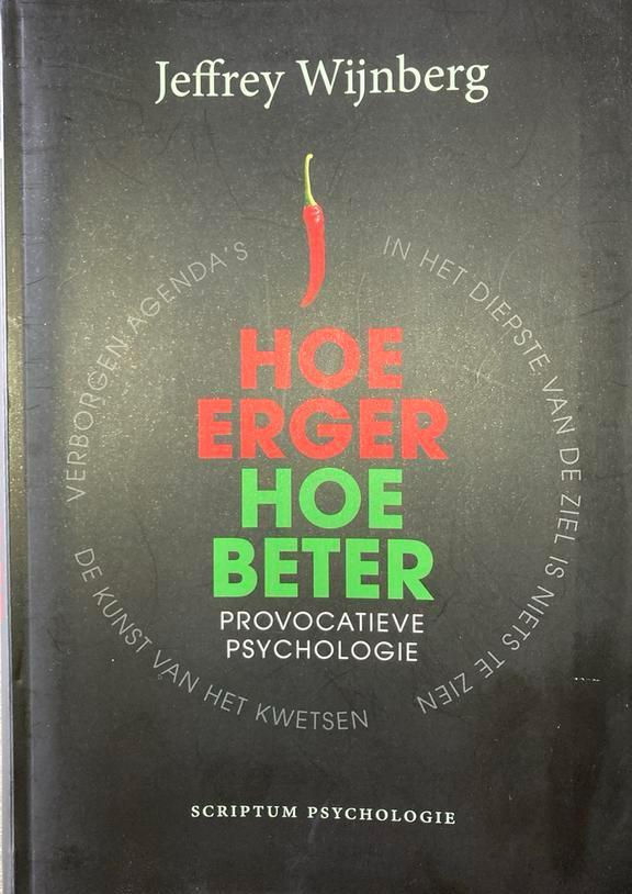 Jeffrey Wijnberg - Hoe erger, hoe beter, Boeken, Ophalen of Verzenden, Zo goed als nieuw, Jeffrey Wijnberg