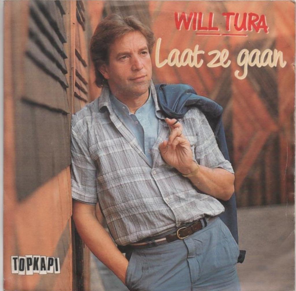 45t Will Tura - Laat ze gaan (1987), Ophalen of Verzenden, Zo goed als nieuw, Nederlandstalig