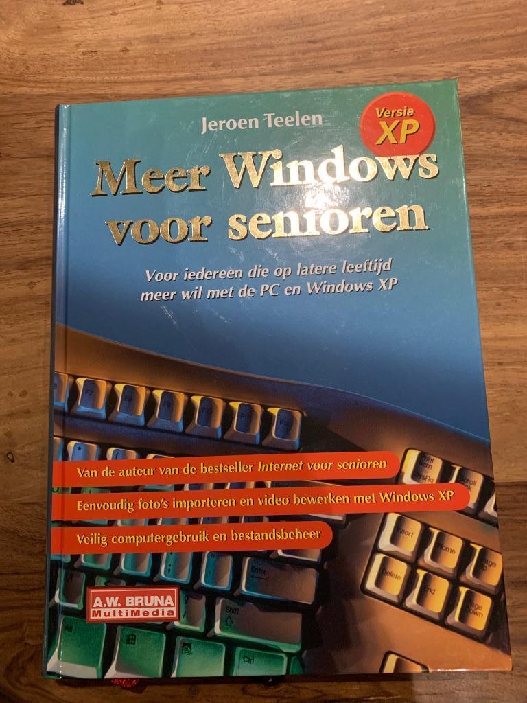 Meer Windows voor senioren, Jeroen Teelen, Boeken, Informatica en Computer, Ophalen of Verzenden, Nieuw, Internet of Webdesign