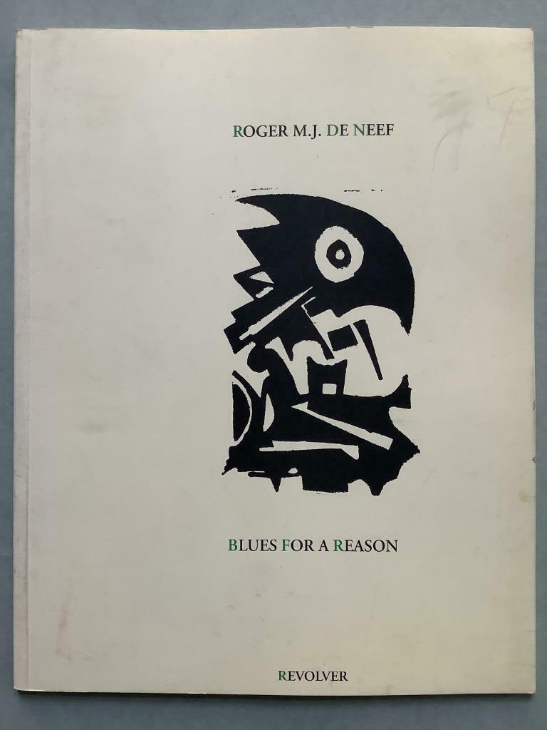 Roger M.J. De Neef, Blues for a reason (Revolver, EPO), Enlèvement ou Envoi