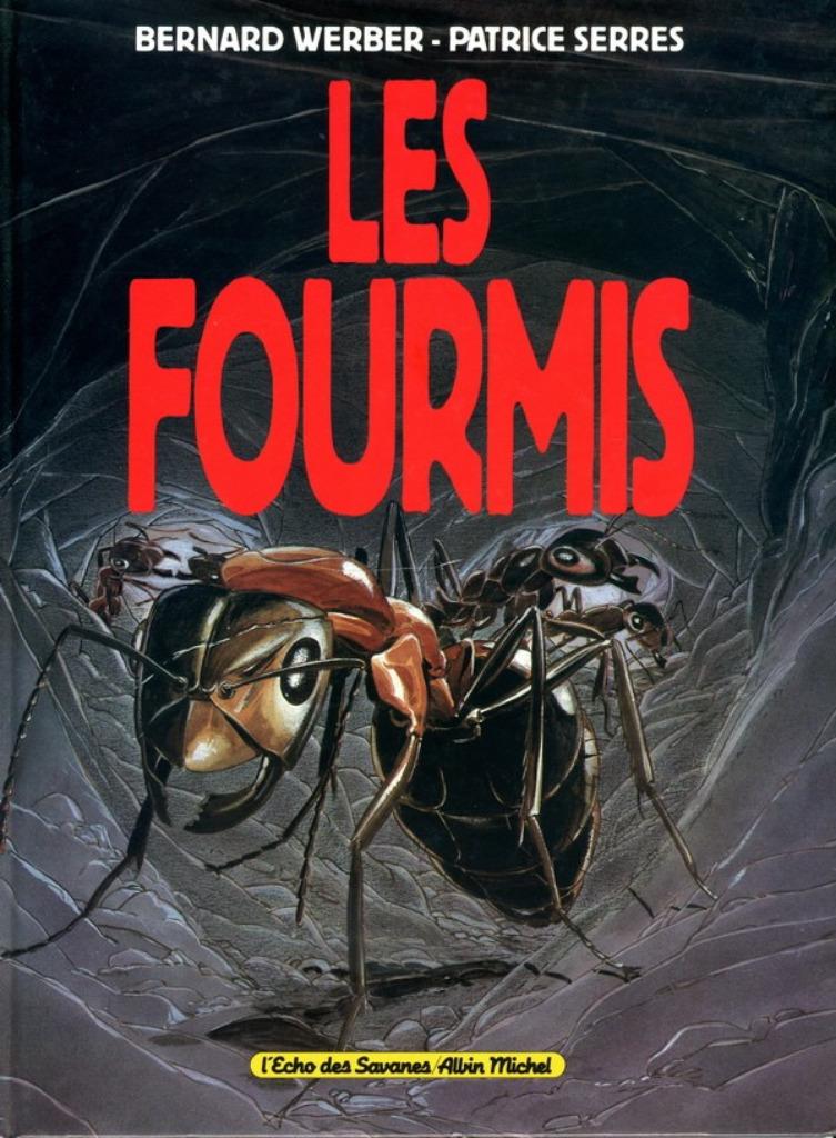 Les fourmis Bernard Werber Patrice Serres, Livres, Une BD, Enlèvement ou Envoi, Comme neuf