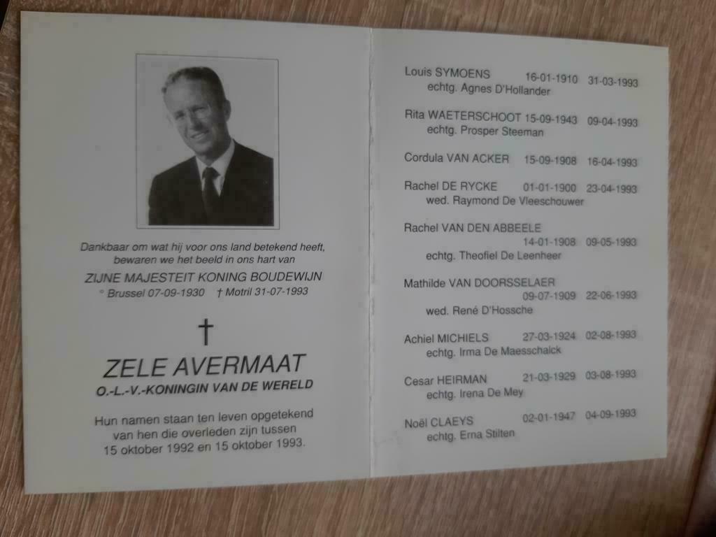 Carte funéraire Roi Baudouin / Zele Avermaat, Enlèvement ou Envoi, Comme neuf, Carte, Photo ou Gravure