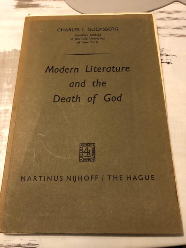 Modern literature and the death of God - Charles I. Glicksbe, Boeken, Ophalen of Verzenden, Gelezen, Algemeen, Charles I. Glicksberg