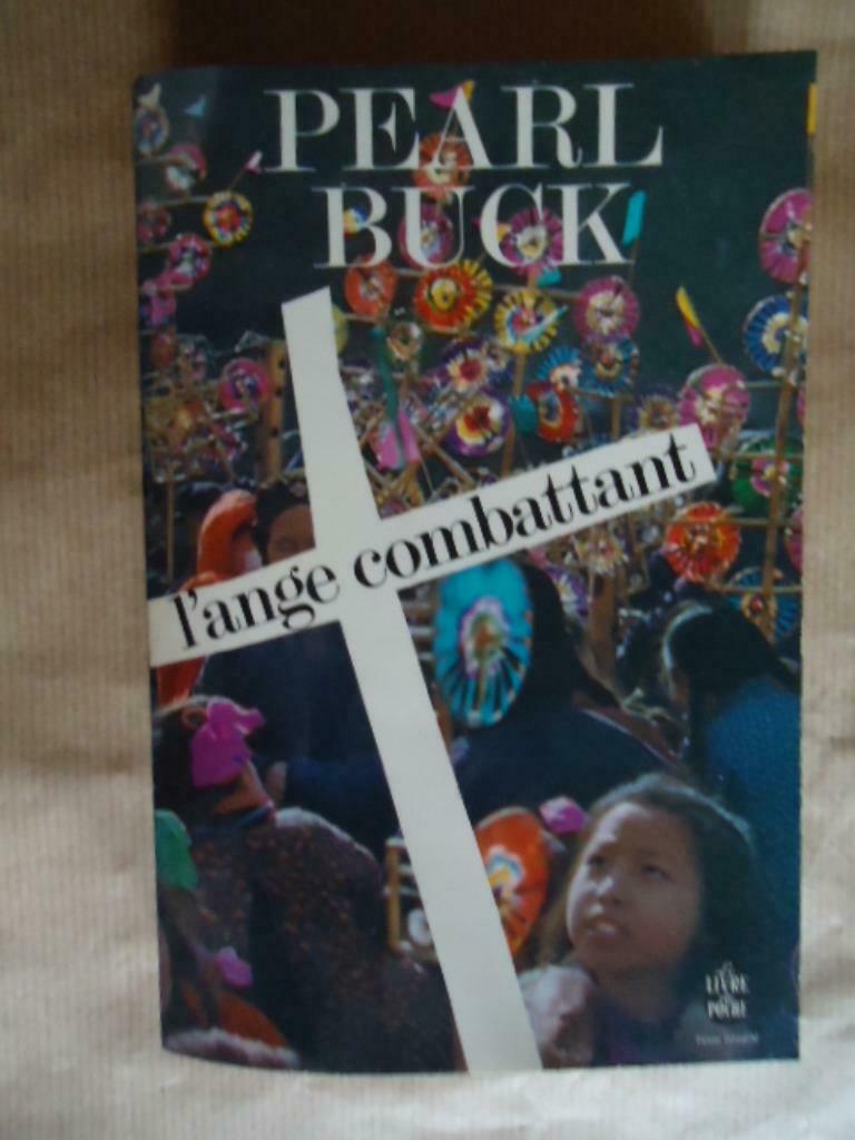 PEARL BUCK  L'ange combattant, Ophalen of Verzenden, Gelezen