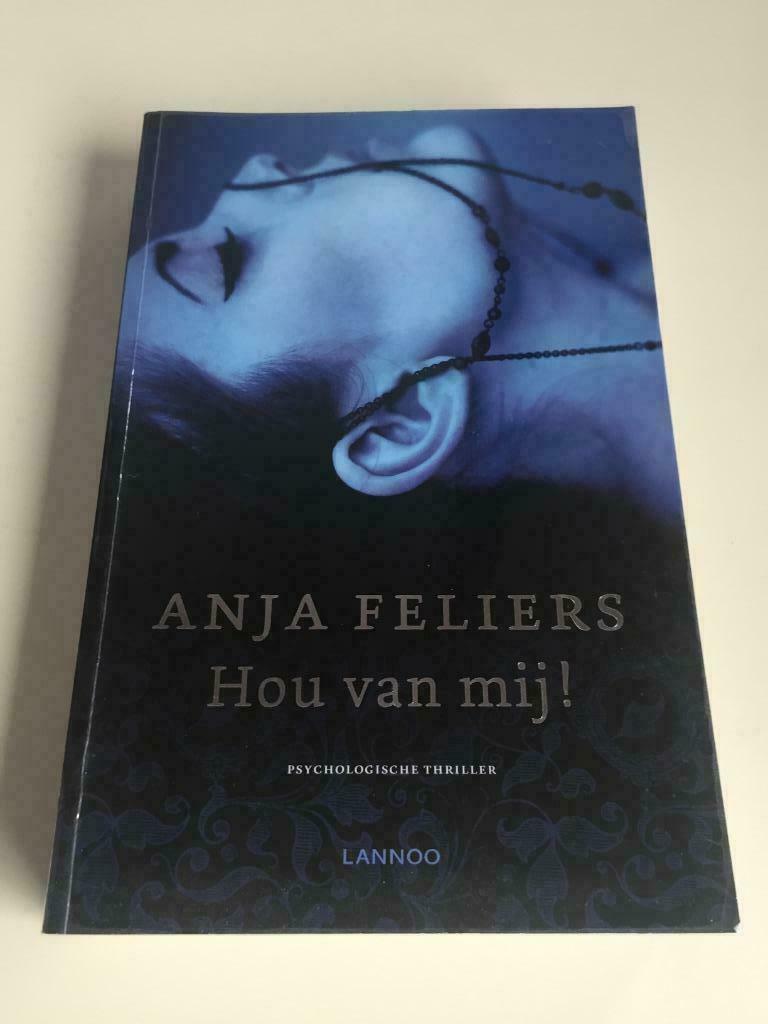 Boek / Anja Feliers - Hou van mij, Enlèvement ou Envoi, Utilisé