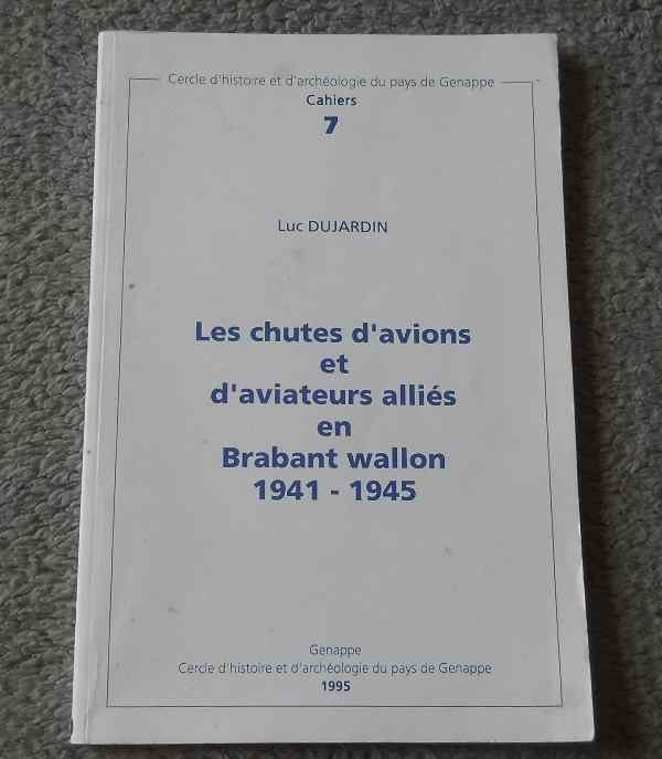 Les chutes d'avions alliés en Brabant wallon  1941 - 1945, Enlèvement ou Envoi, Utilisé