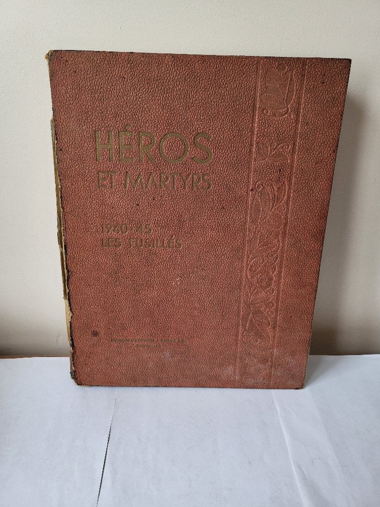 Lvre Héros et Martyrs 1940-45 : Les Fusillés - Histoire WWII, Livres, Histoire nationale, Enlèvement ou Envoi