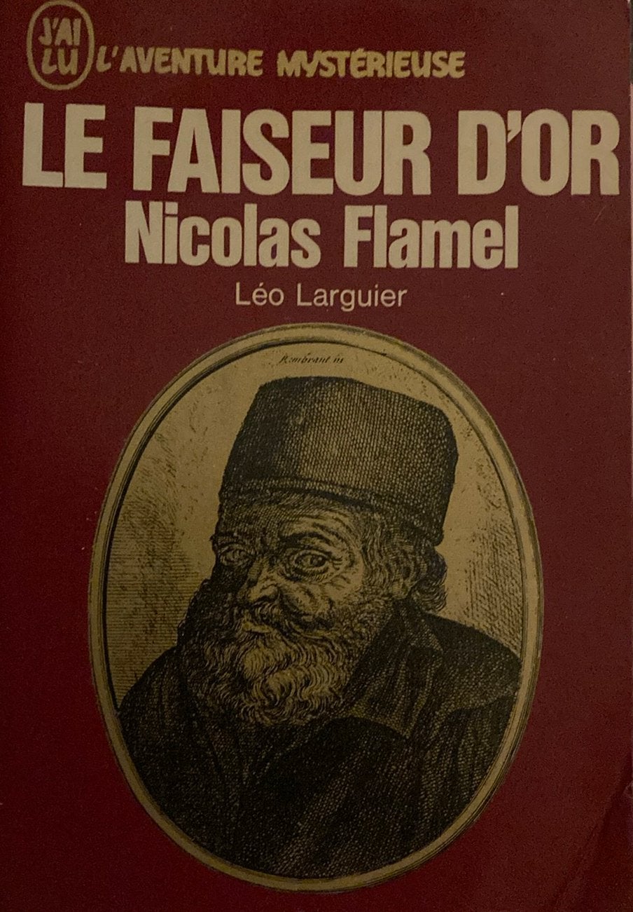 Léo larguier le faiseur d’or Nicolas flamel, Livres, Ésotérisme & Spiritualité, Enlèvement ou Envoi, Comme neuf