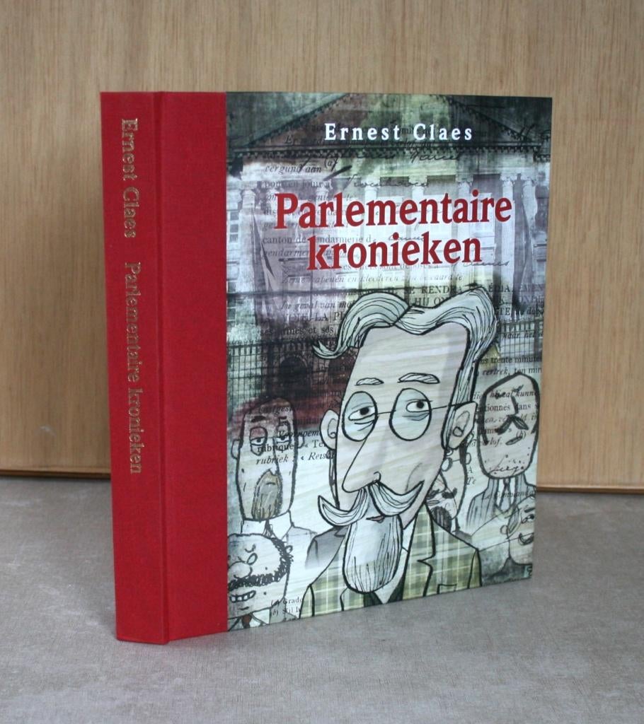 Ernest Claes: Parlementaire kronieken. Bibliofiele uitgave., Enlèvement ou Envoi, Belgique, Utilisé, Ernest Claes