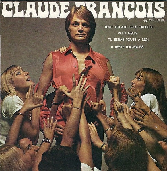 7" EP - Claude François – Tout Eclate Tout Explose, Enlèvement ou Envoi, 7 inch, Utilisé, EP