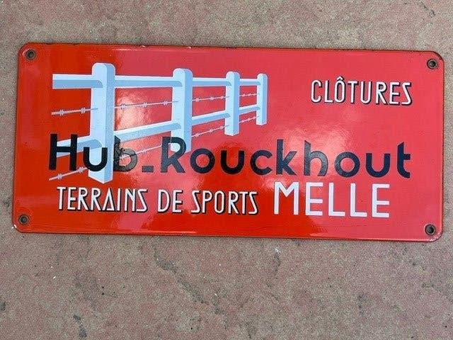 Oud emaille reclamebordje Hub. Rouckhout Melle afsluitingen, Ophalen