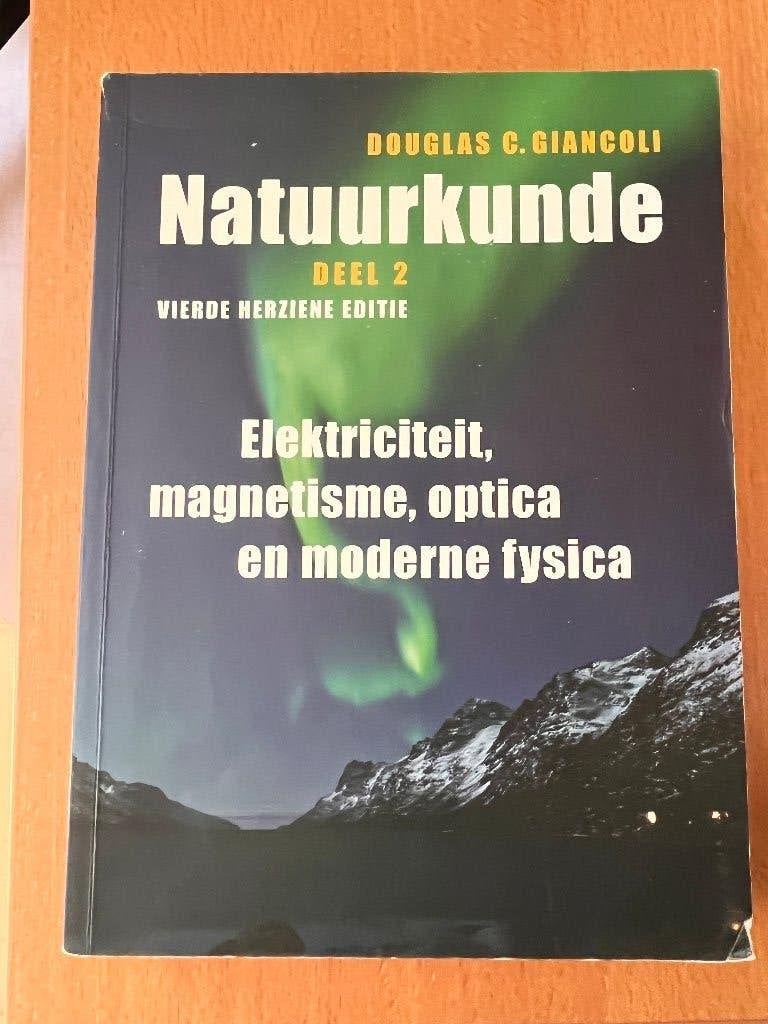 Natuurkunde Deel 2: Elektriciteit, magnetisme, ... 5e editie, Boeken, Ophalen, Zo goed als nieuw, Hoger Onderwijs, Douglas C. Giancoli