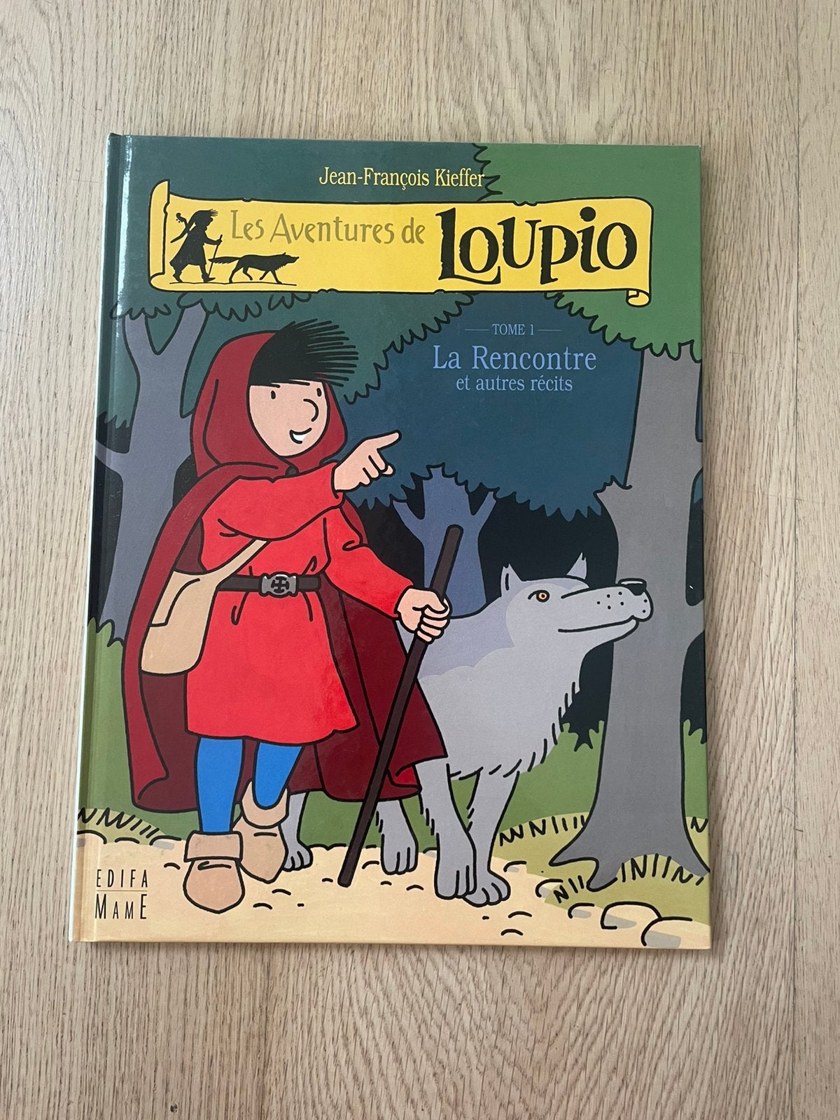 Les aventures de Loupio - 1. La Rencontre et autres récits, Une BD, Enlèvement ou Envoi, Comme neuf