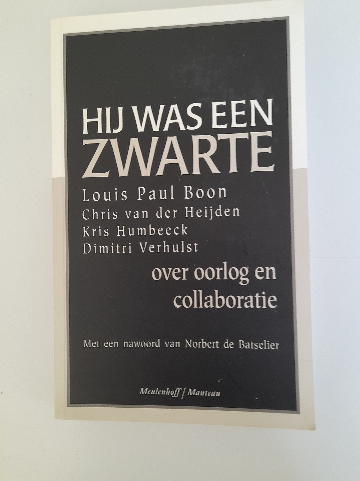 Hij was een zwarte, over oorlog en collaboratie, Enlèvement