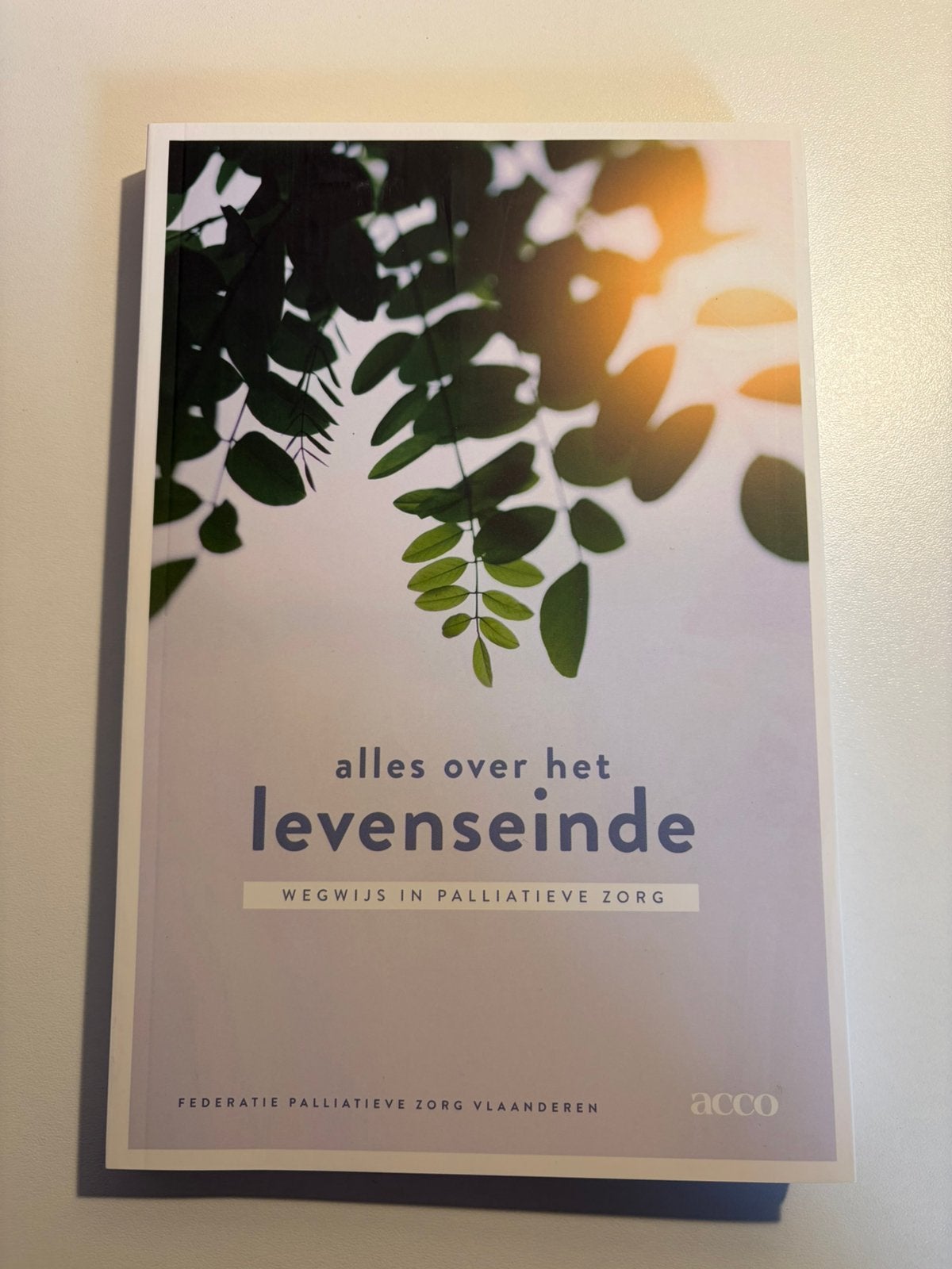 Alles over het levenseinde, Ophalen of Verzenden