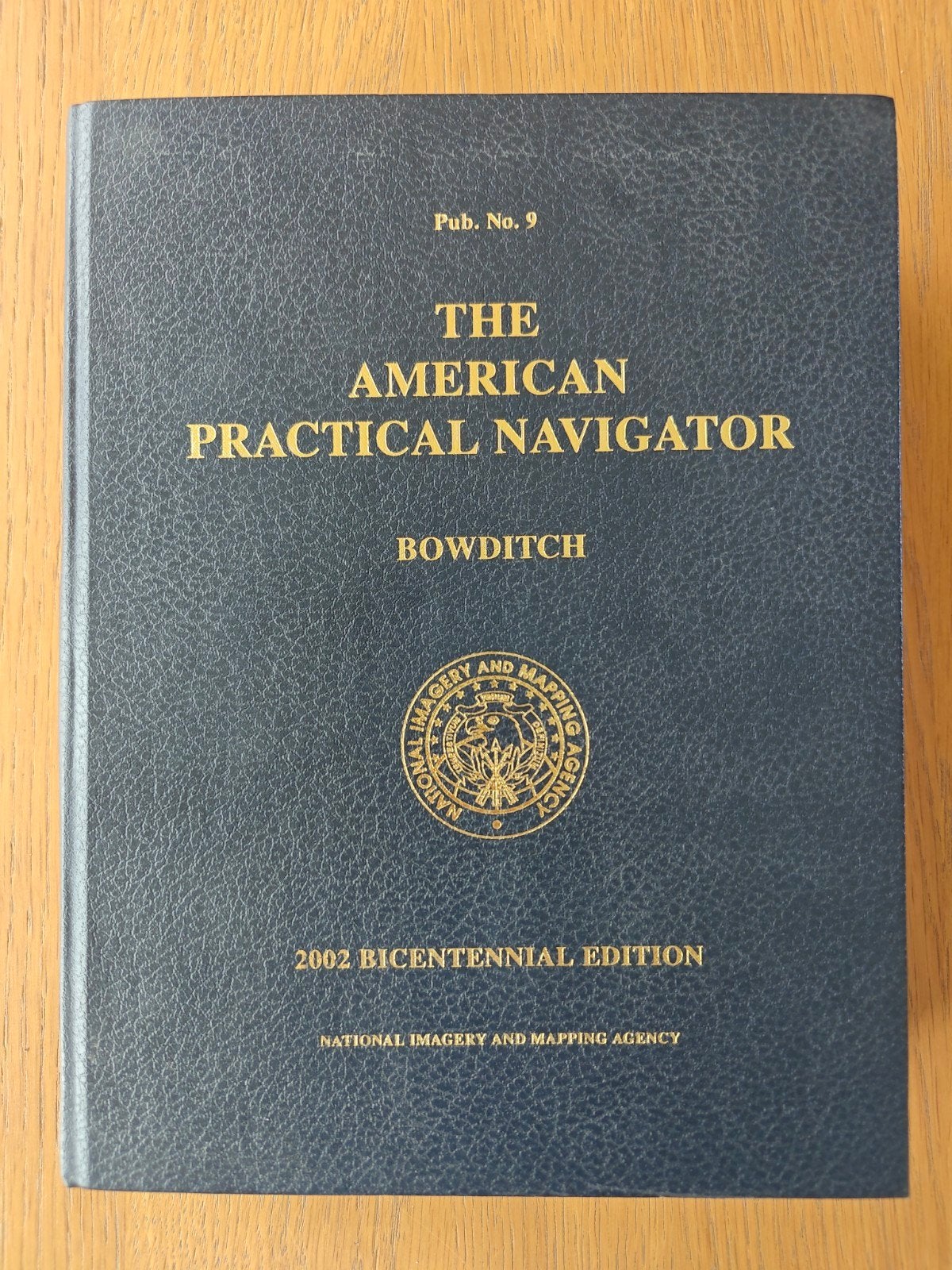 The American Practical Navigator - Bowditch, Enlèvement ou Envoi, Comme neuf, Bowditch, Autres sujets/thèmes