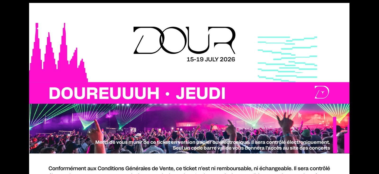 2 place pour festival dour pour jeudi 16 juillet, Tickets & Billets, Deux personnes