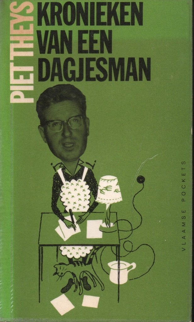KRONIEKEN VAN EEN DAGJESMAN -  PIET THEYS (VLAAMSE POCKET), Livres, Essais, Chroniques & Interviews, Piet Theys, Enlèvement ou Envoi