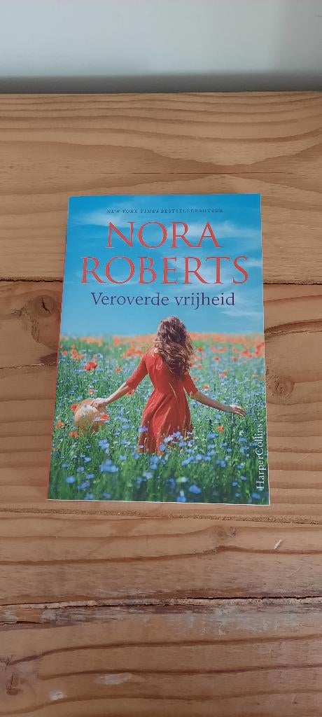 Boek veroverde vrijheid nora roberts, Ophalen of Verzenden, Amerika, Nora roberts, Zo goed als nieuw