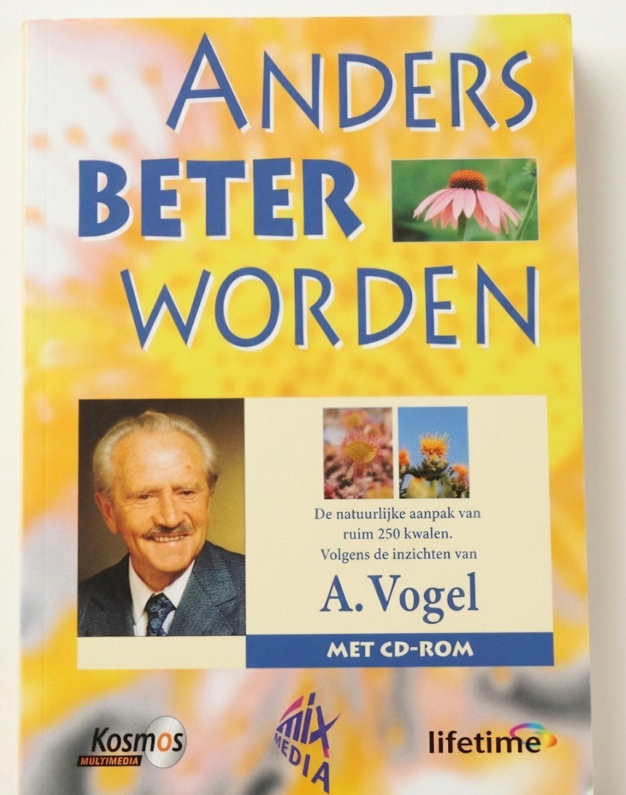 Anders Beter Worden – De natuurlijke aanpak, Boeken, Ophalen, Zo goed als nieuw
