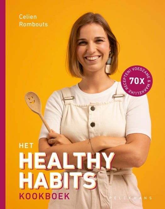 Celien Rombouts - Het Healthy Habits kookboek, Boeken, Ophalen, Celien Rombouts