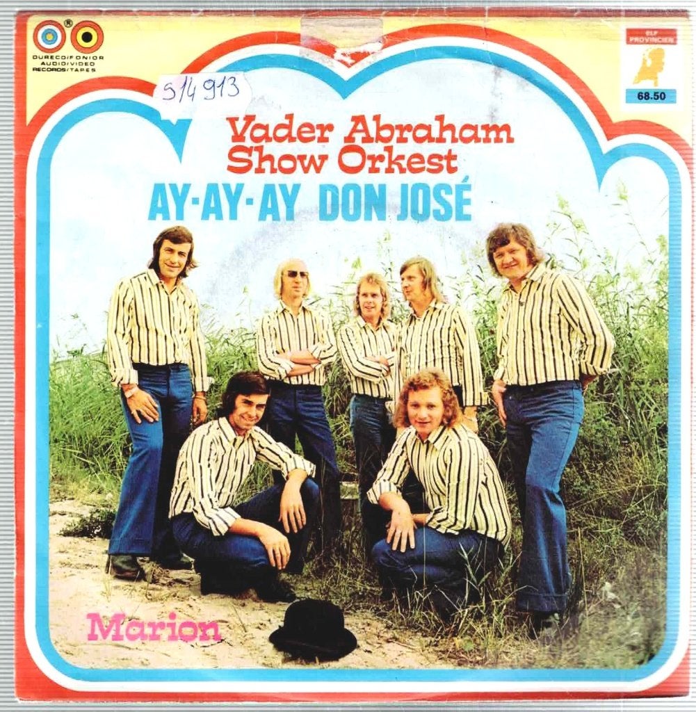 Vinyl, 7"  /  Vader Abraham Show Orkest – Ay-Ay-Ay Don José, Ophalen of Verzenden, Overige formaten, Overige typen
