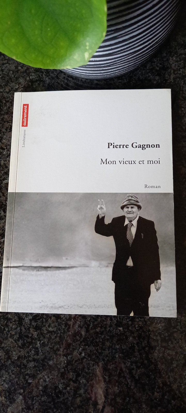 Mon vieux et moi, Enlèvement ou Envoi, Utilisé, Pierre Gagnon