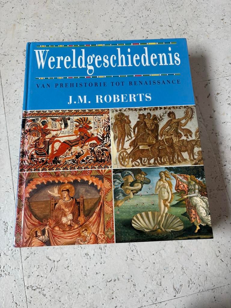 Wereldgeschiedenis van prehistorie tot renaissance, Boeken, Encyclopedieën, Ophalen, Nieuw