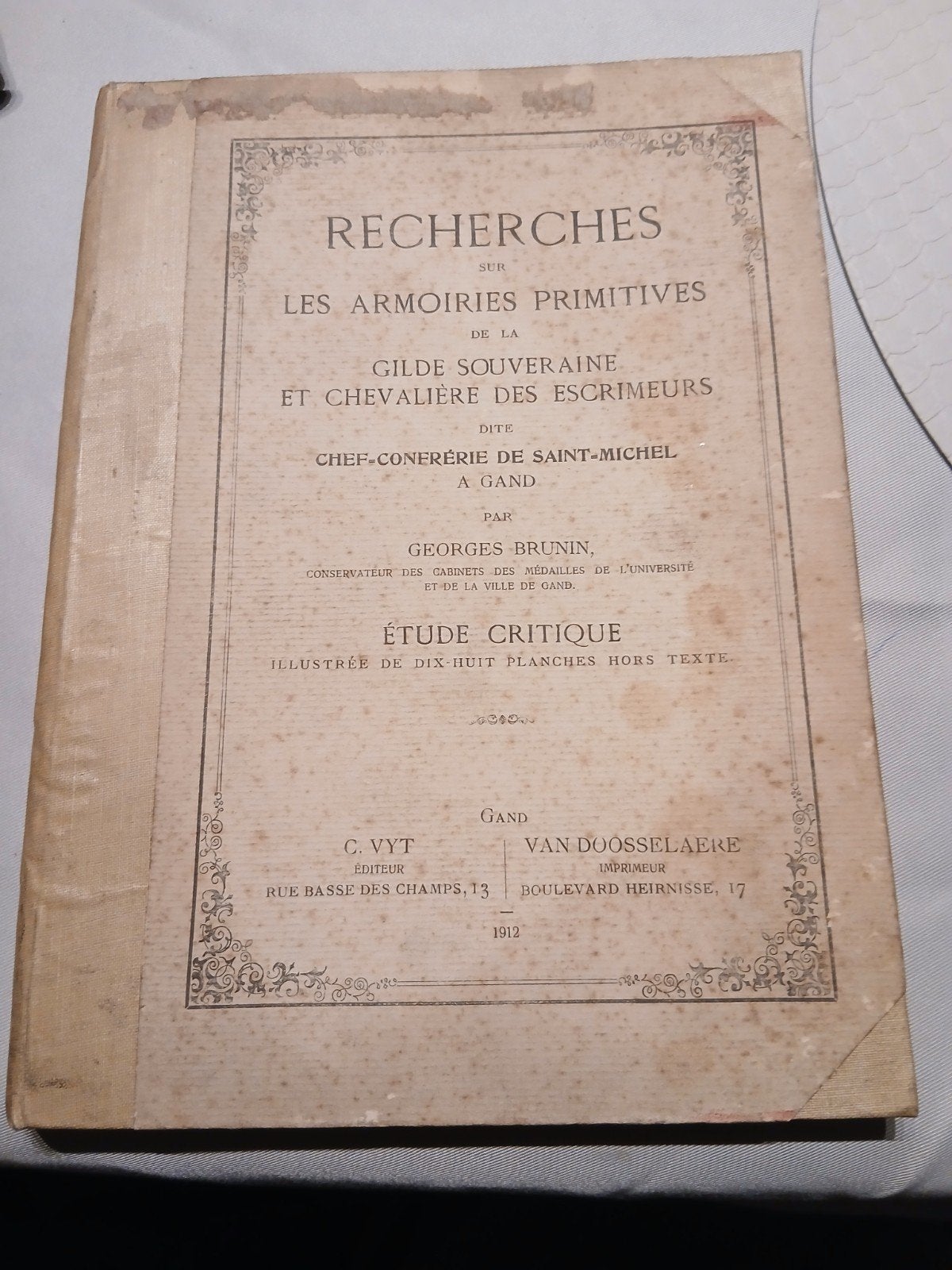 Recherches sur les armoiries de Gildes de Gand, Enlèvement ou Envoi