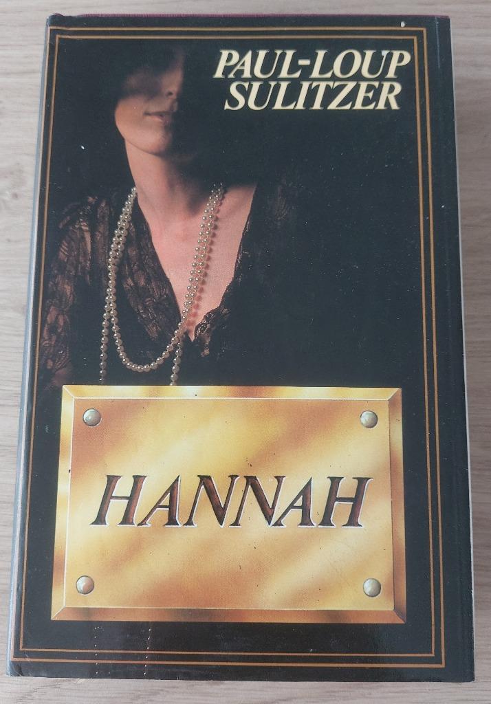 Paul-Loup Sulitzer - Hannah, Enlèvement ou Envoi, Comme neuf, Europe autre, Paul-Loup Sulitzer