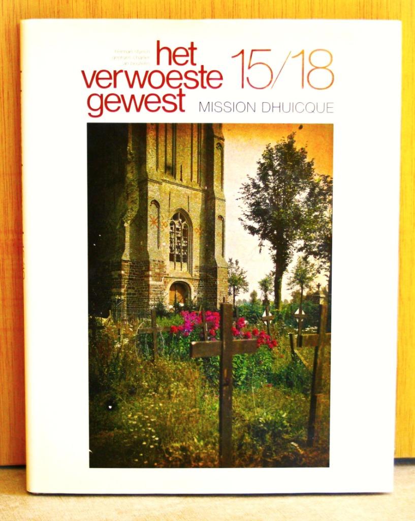 Wereldoorlog I: Het verwoeste gewest 15/18., Boeken, Oorlog en Militair, Gelezen, Voor 1940, Ophalen of Verzenden