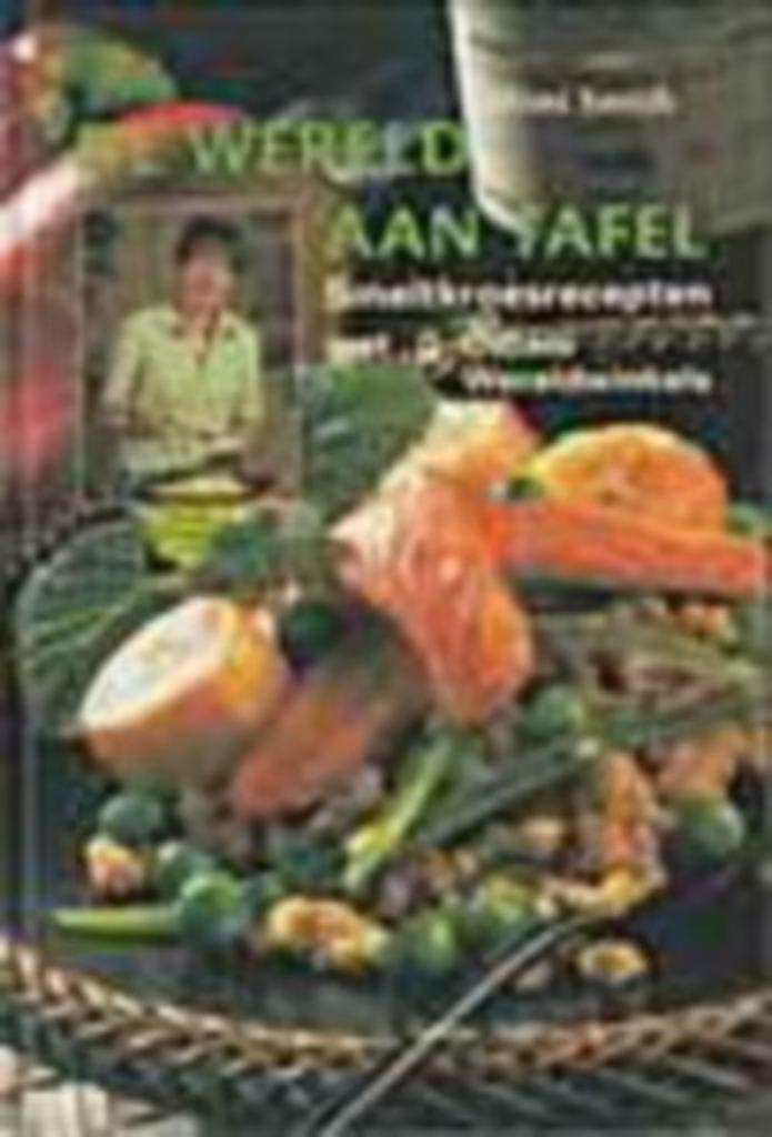 De wereld aan tafel / Mimi Smith, Enlèvement ou Envoi, Comme neuf