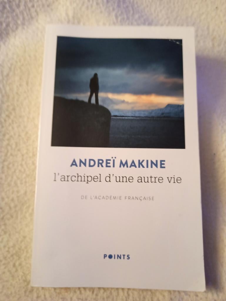 Livre d'Andreï Makine : l'archipel d'une autre vie ., Enlèvement ou Envoi, Comme neuf, Andreï Makine