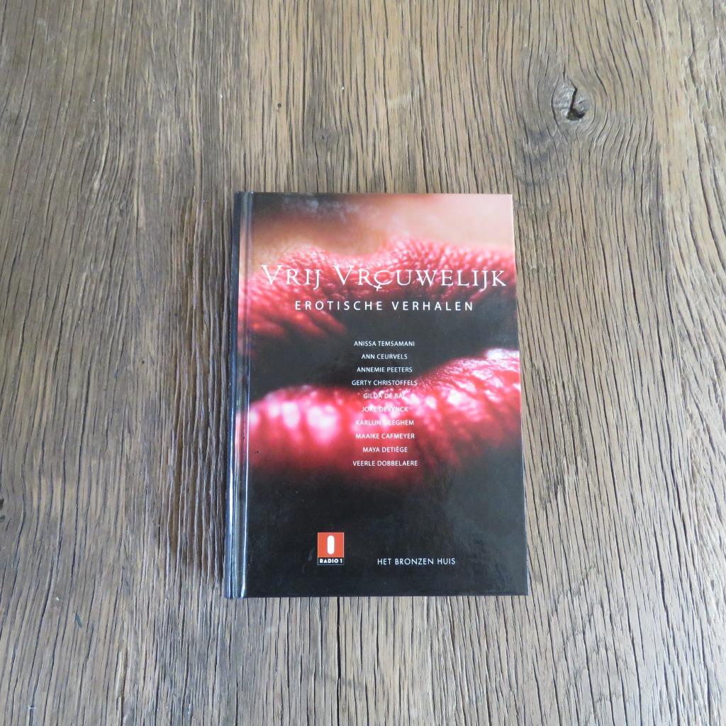 Vrij Vrouwelijk Erotische Verhalen, Boeken, Romans, Ophalen of Verzenden