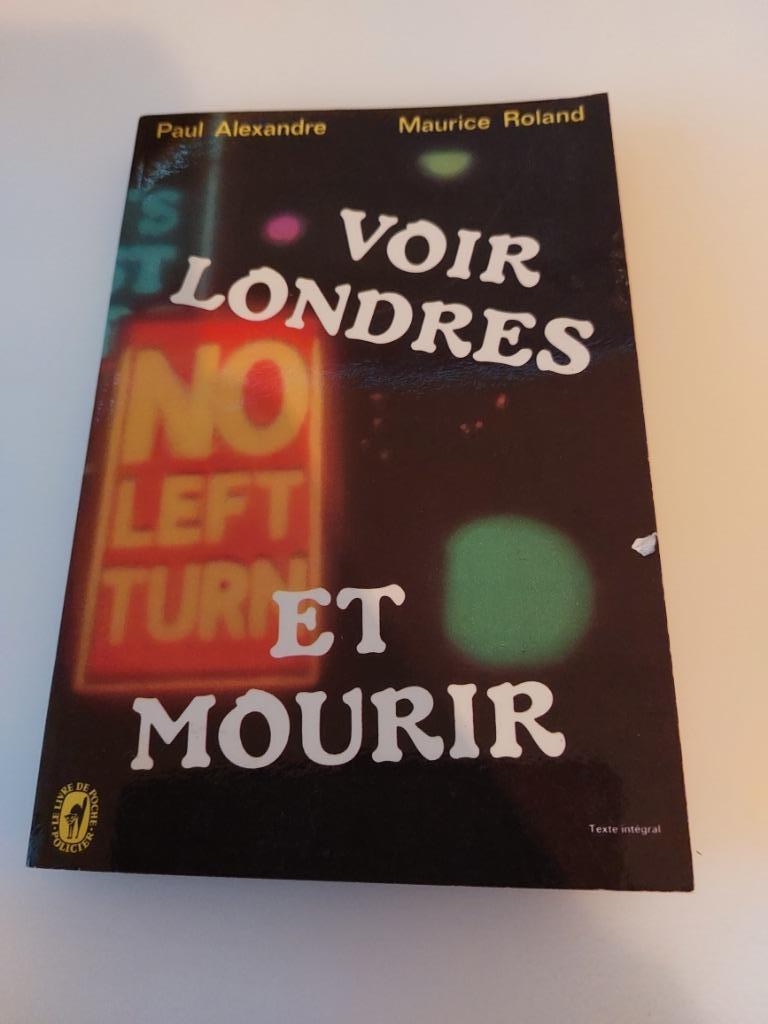 Londen zien en sterven, Paul Alexandre, Ophalen of Verzenden, Gelezen