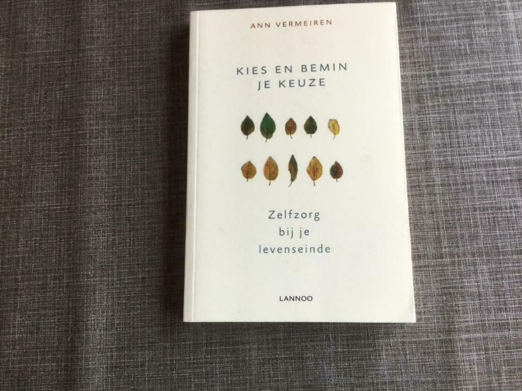 Kies en bemin je keuze//Ann Vermeiren, Ophalen of Verzenden, Nieuw, Ann Vermeiren