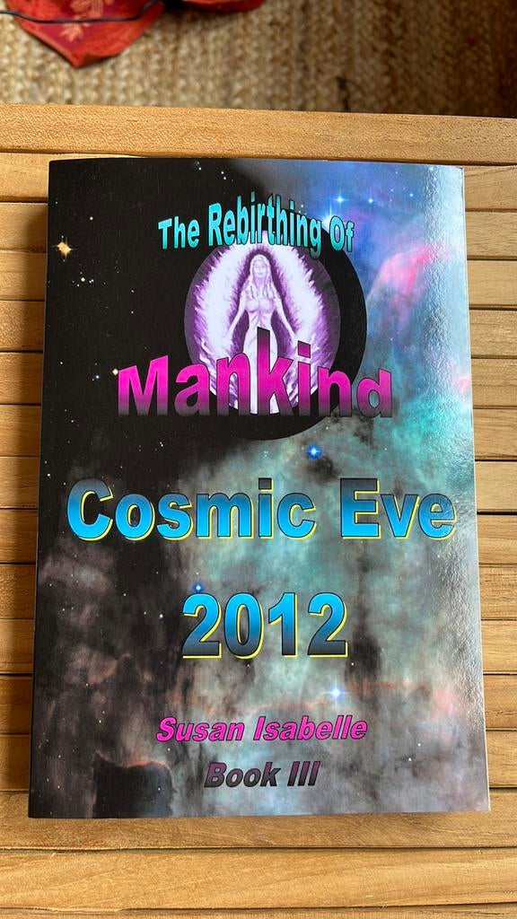 Susan Isabelle - The rebirthing of Mankind, Ophalen of Verzenden
